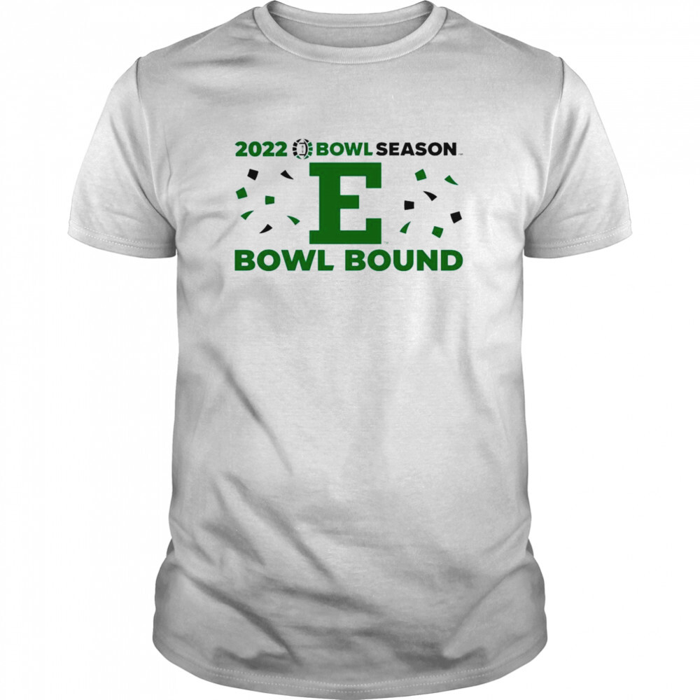 Eastern Michigan 2022 Bowl Season Bowl Considered shirt 77c805 0