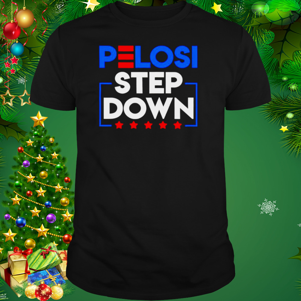Pelosi Step Down Democrat House 2022 2023 shirt d592c1 0