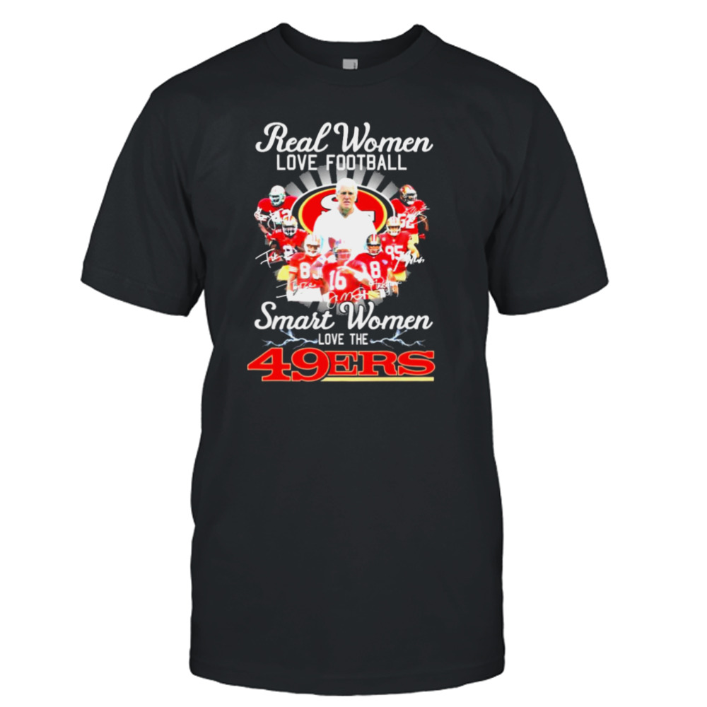 Real Women Love Football Smart Women Love The San Francisco 49ers Nfc West Signatures Shirt