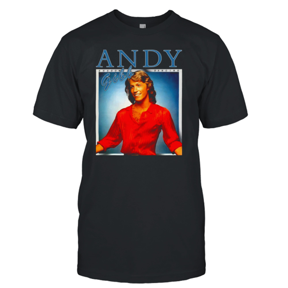 Shadow Dancing Andy Gibb shirt