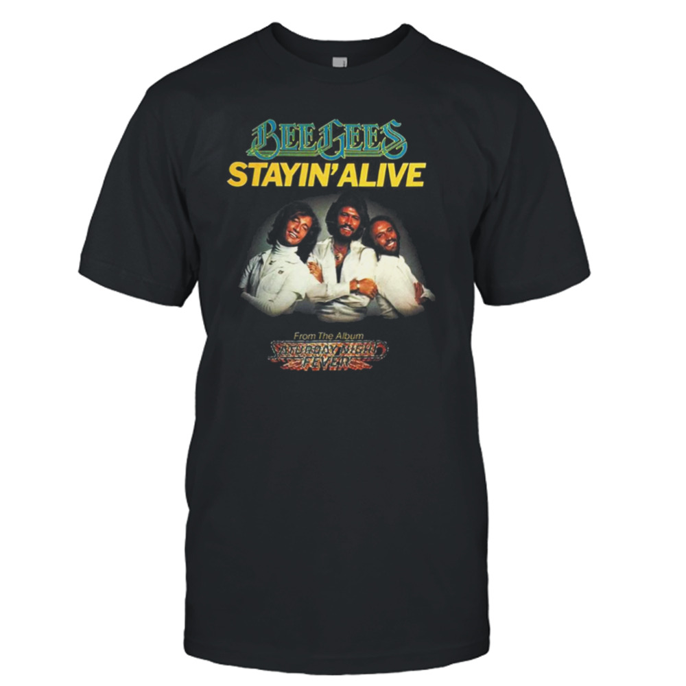 Stayin’ Alive Bee Gees shirt