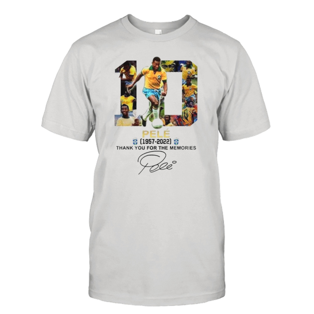 RIP Pele 1940 2022 Thank You For The Memories My Legend Brazil Football T-Shirt