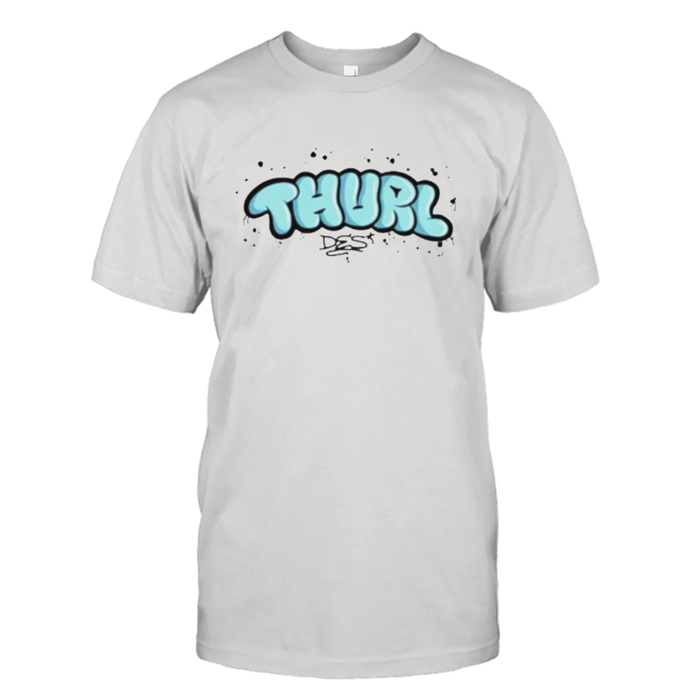 Thurl Des Graffiti Shirt