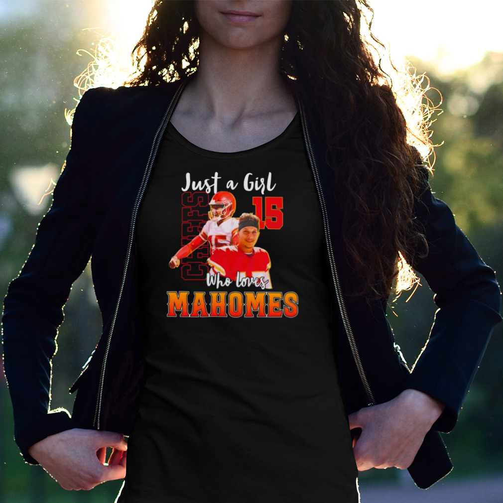 Patrick Mahomes Shirt Just A Girl Who Loves Mahomes Chiefs Gift