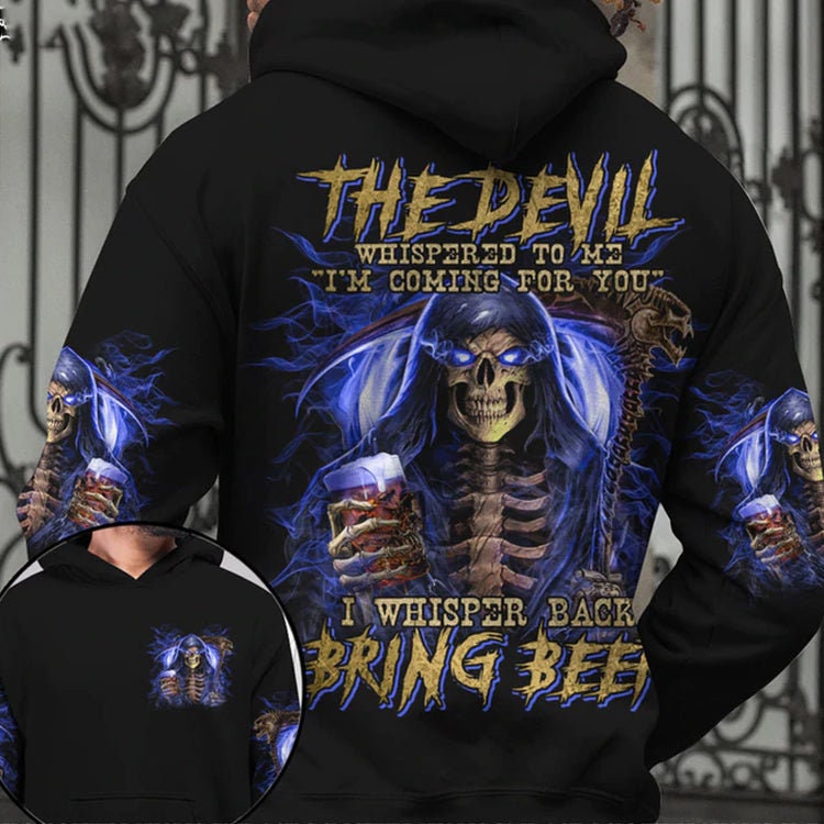 The Devil Whispered To Me Bring Beer Grim Reaper Skull Halloween Gift For Skull Lovers All Over Print Hoodie