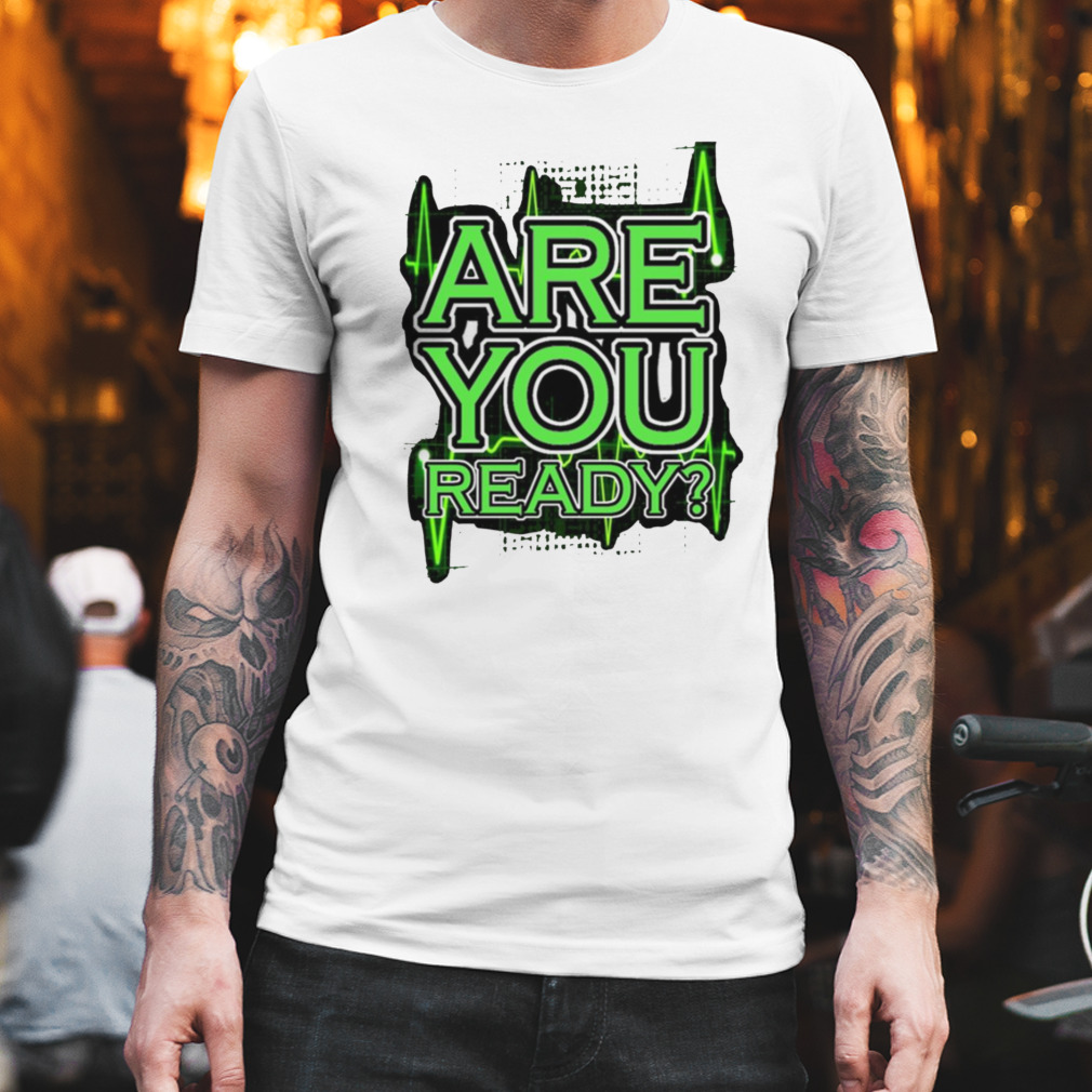 Are You Ready Shawn Michaels shirt
