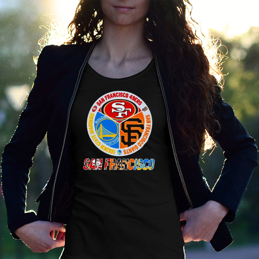 San Francisco Team Champions 49ers Giants And Golden State Warriors Shirt