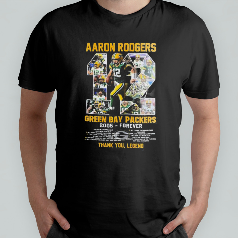 Thank You Legend Aaron Rodgers Green Bay Packers 2005-forever Signature  Shirt, hoodie, sweater and long sleeve