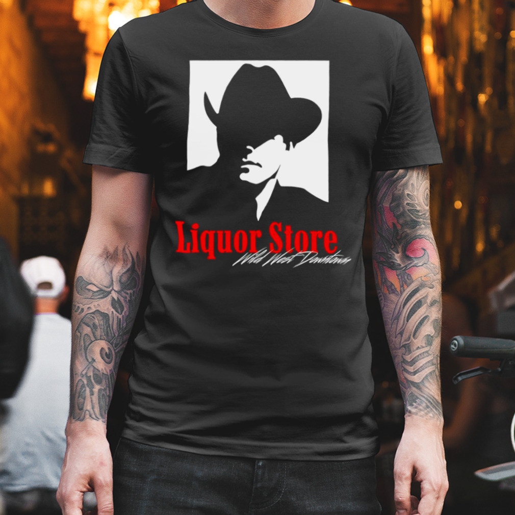 Wild West Liquor Store signature shirt