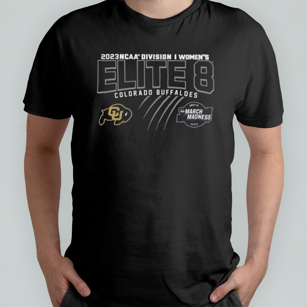 Colorado Buffaloes 2023 NCAA Division I Women’s Basketball Elite Eight Shirt