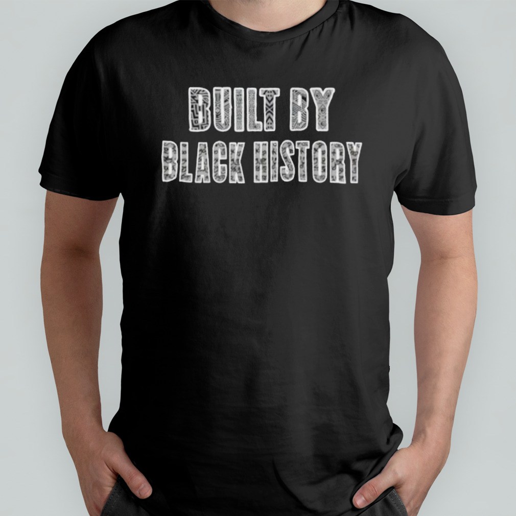 Built By Black History Classic shirt