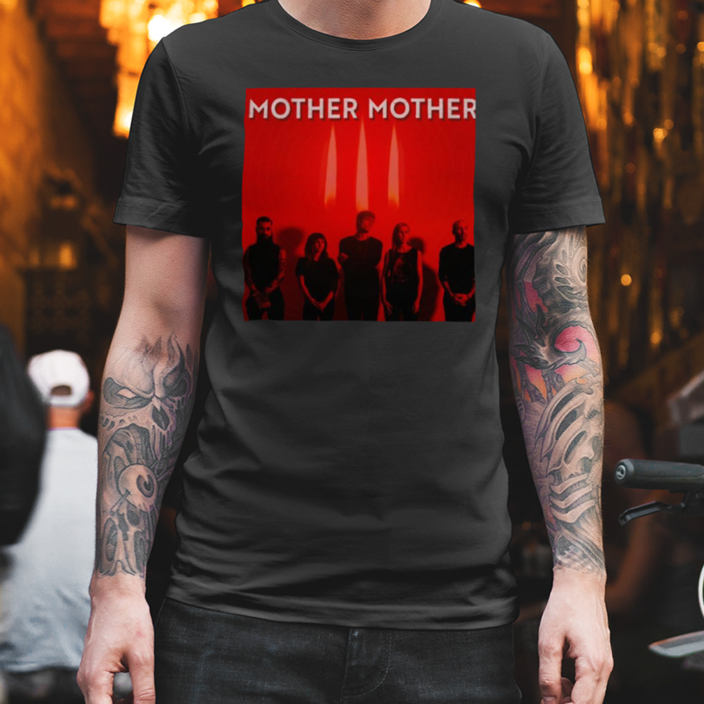 Arms Tonite Mother Mother shirt