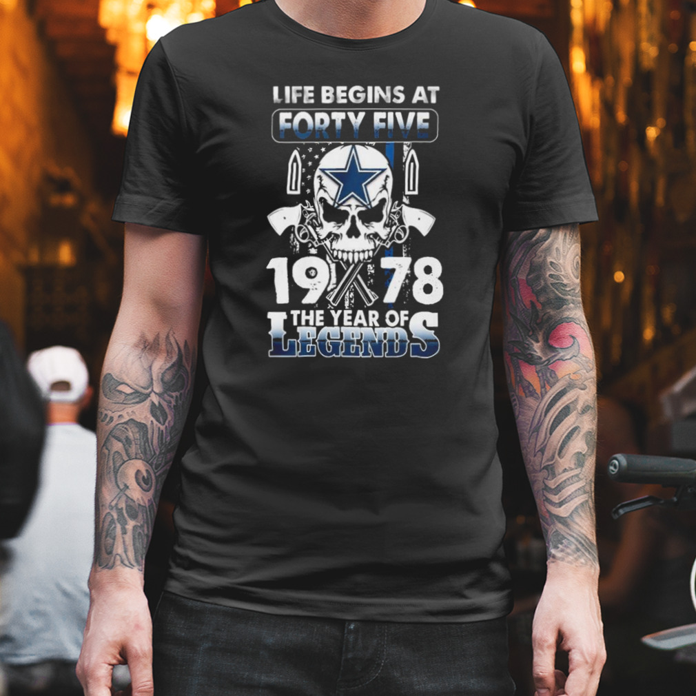 Dallas Cowboys Life Begins At Forty Five 1978 The Year Of Legends American  Flag Vintage Shirt, hoodie, sweater, long sleeve and tank top