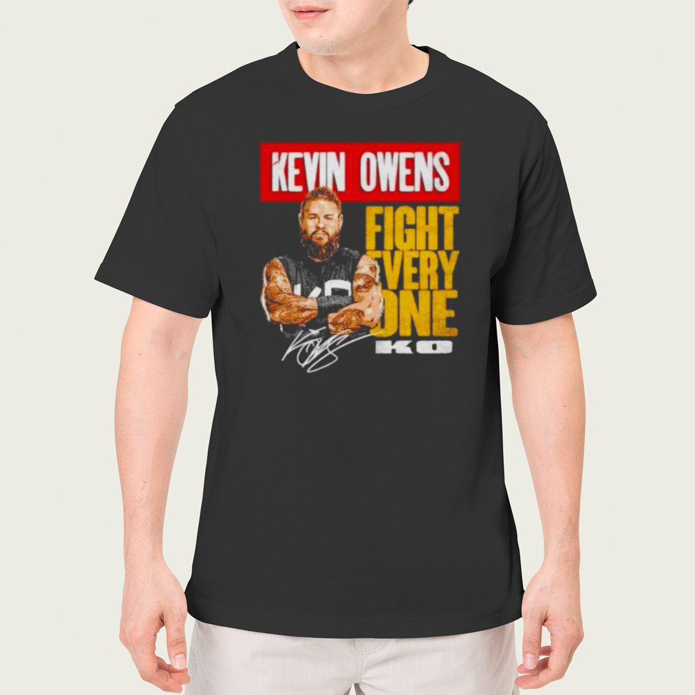 kevin Owens fight every one KO shirt