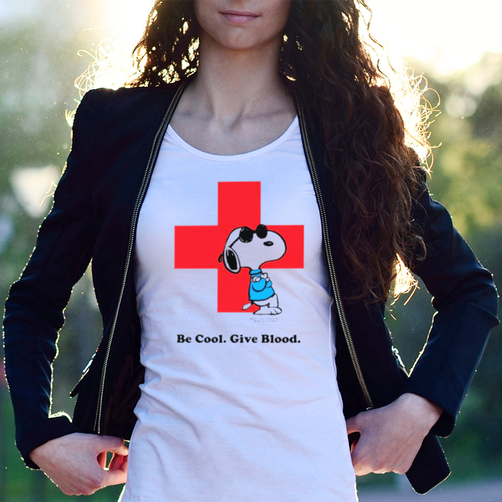 Be cool give blood snoopy shirt