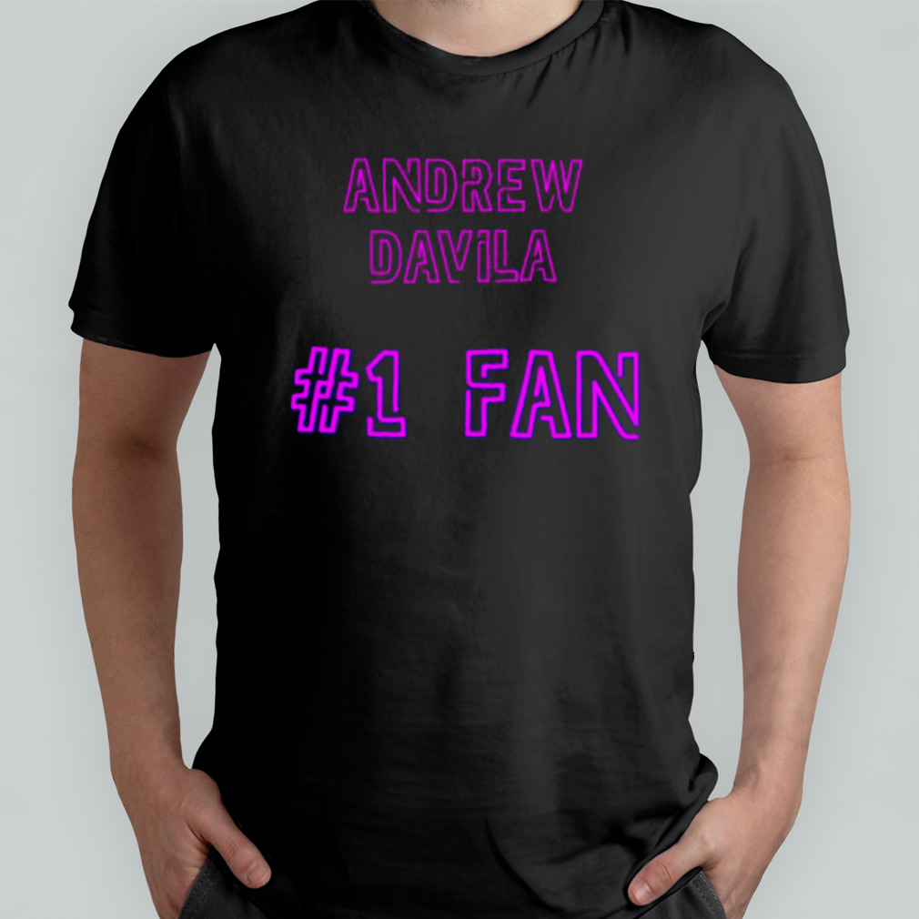 Andrew Davila Number 1 Fan Shirt - Freedomdesign