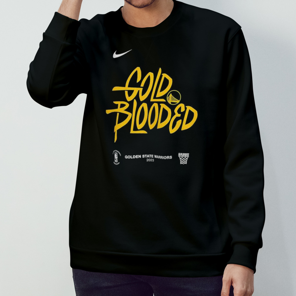 Nike Golden State Warriors Gold Blooded 2023 Nba Playoff T-Shirt, hoodie,  sweater, long sleeve and tank top