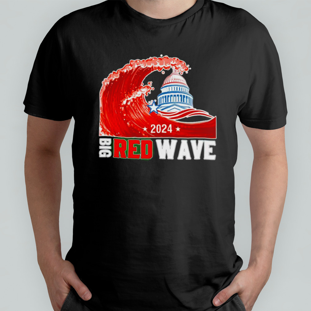 Big red wave 2024 MAGA shirts