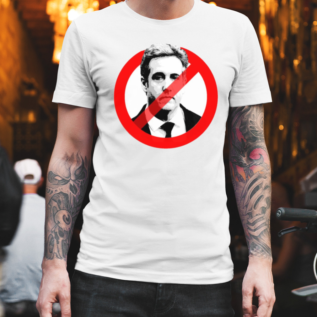 Anti Cohen Michael Cohen Political shirt
