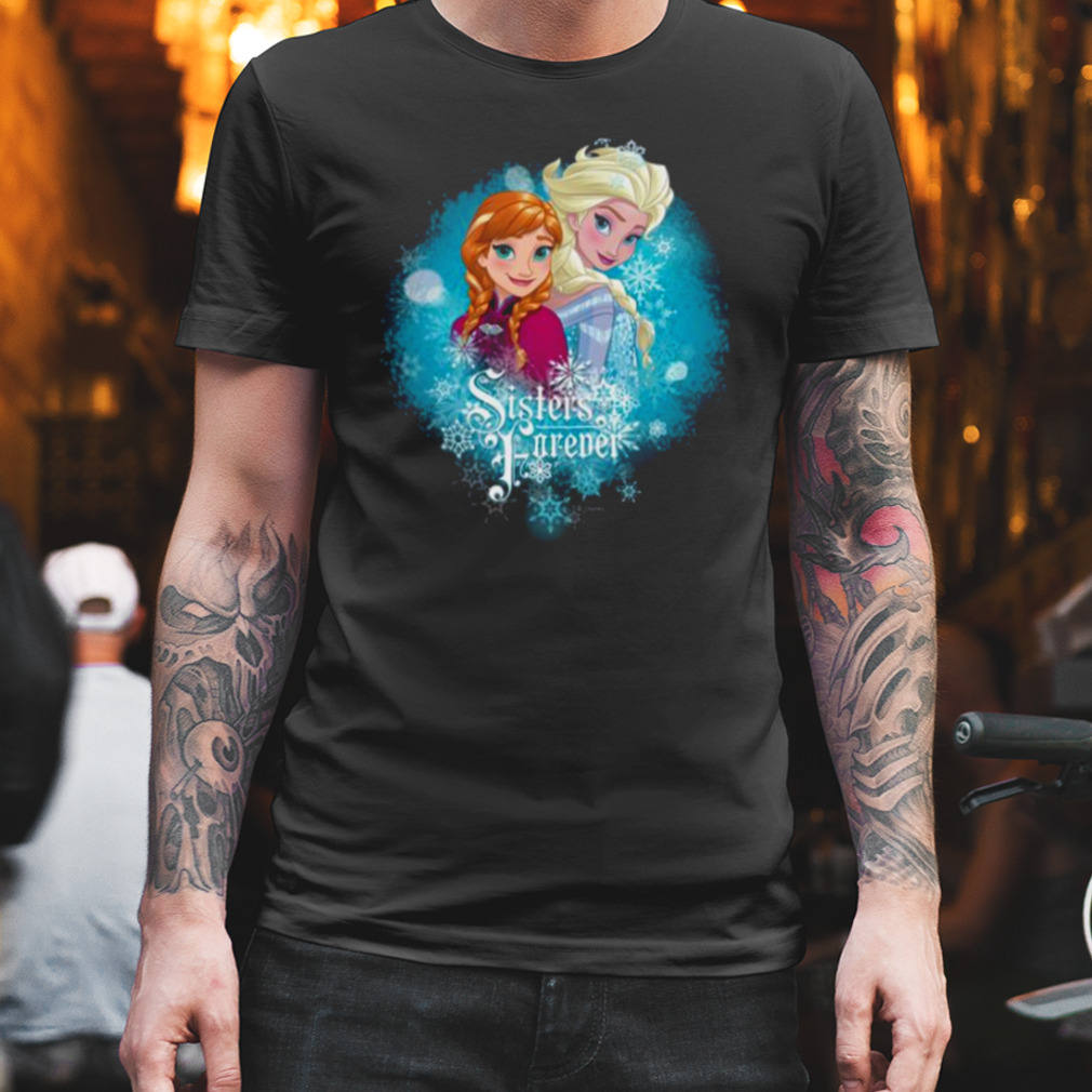 Anna And Elsa Sisters Forever Frozen shirt