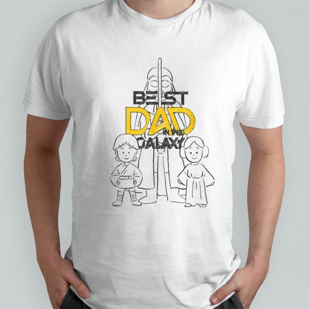 Best Dad In The Galaxy shirts