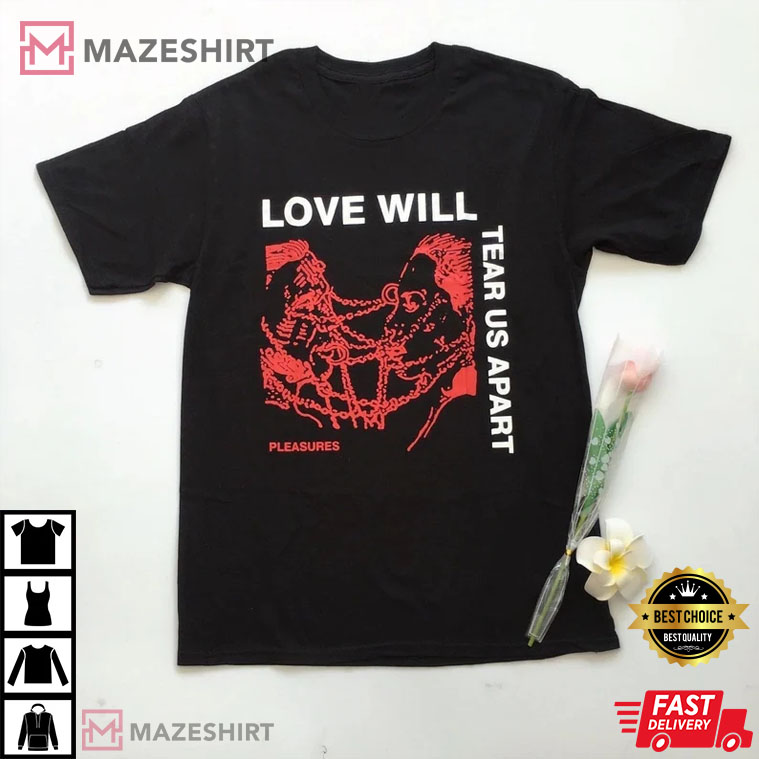 Love Will Tear Us Apart, Joy Division Gift For Fan Shirt