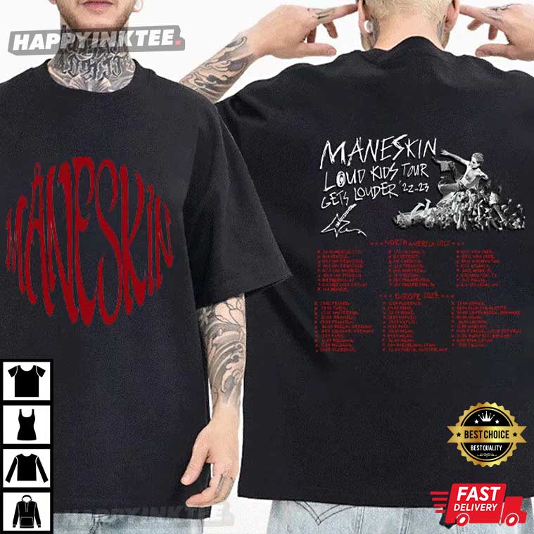 Maneskin Loud Kids On Tour 2022 Gift For Fan T-Shirt