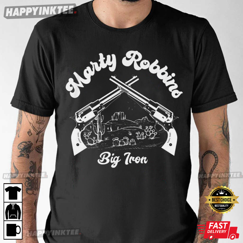 Marty Robbins Big Iron Best T-Shirt