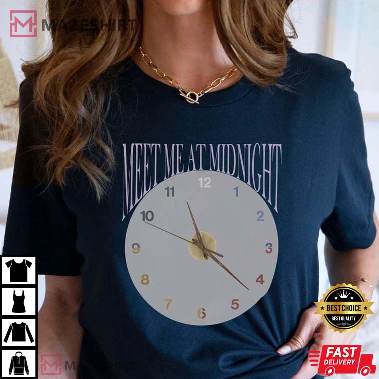 Meet Me At Midnight Clock Best T-Shirt