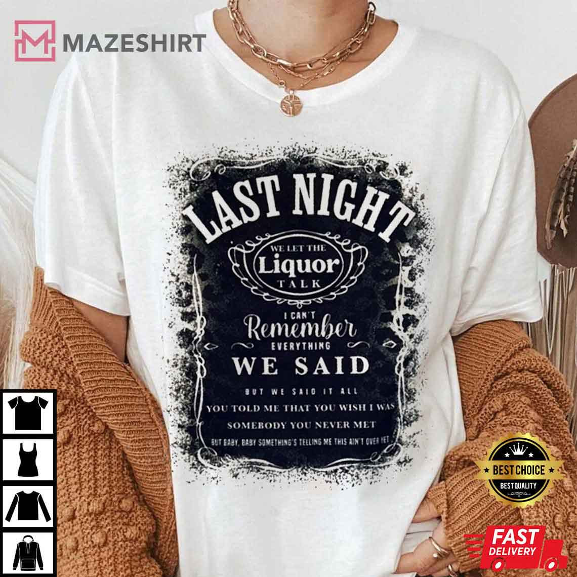 Morgan Wallen Last Night Song Lyrics T-Shirt