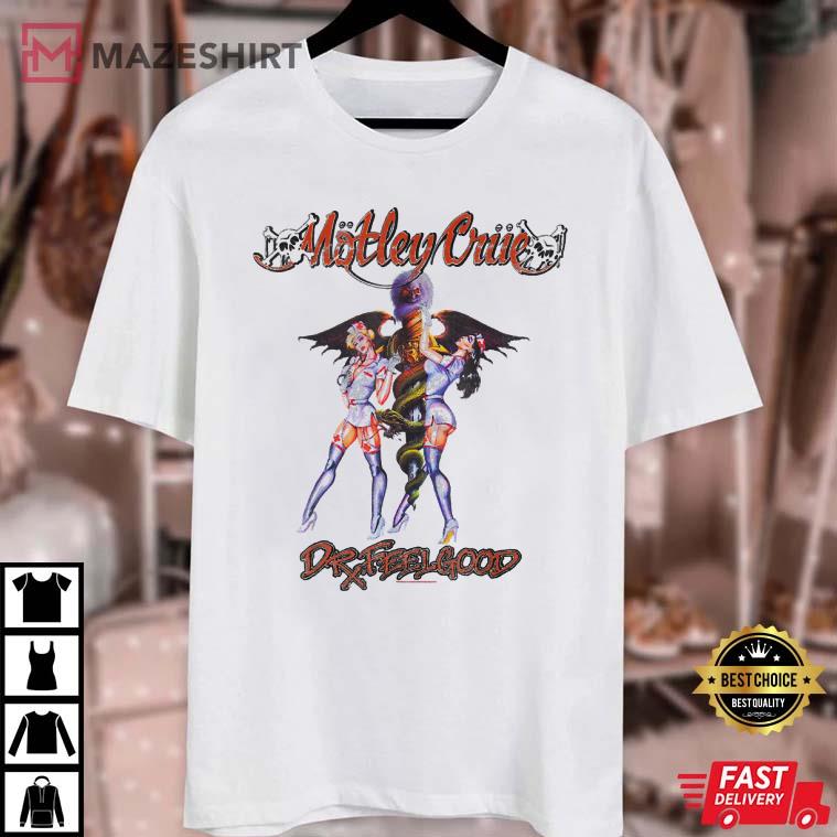 Motley Crue - Vintage Dr. Feelgood Gift For Fan Shirt