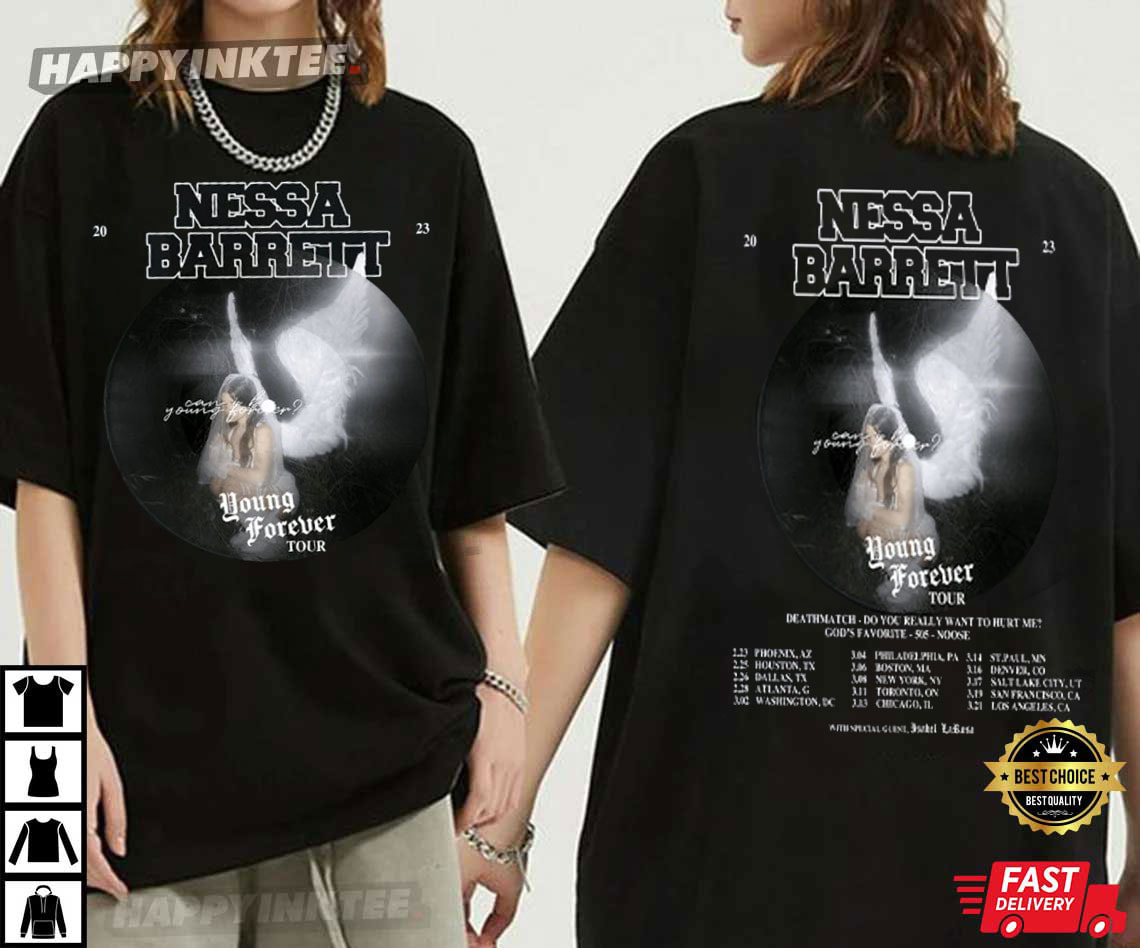 Nessa Barrett, Young Forever Tour 2023 T-Shirt - Bring Your Ideas, Thoughts And Imaginations Into Reality Today