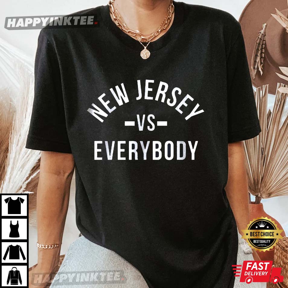 New Jersey Vs Everybody Jerry Braden Gift For Fan T-Shirt