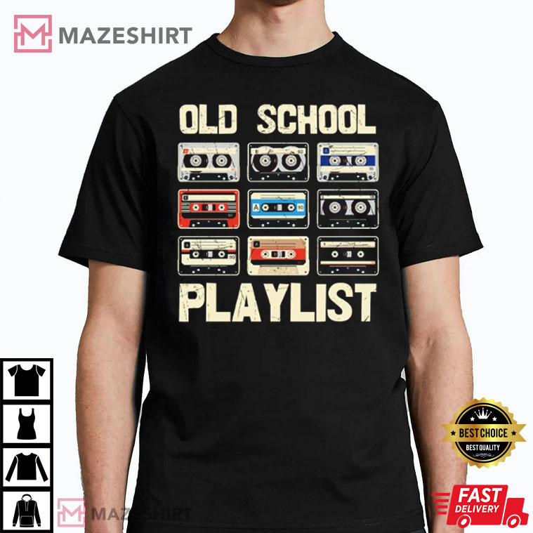 Playlist Shirt Vintage T-Shirt Old School Shirts Classic Sweatshirt -  AnniversaryTrending