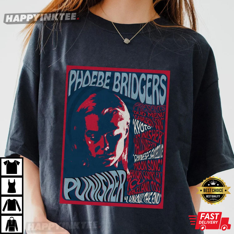 Phoebe Bridgers Psychedelic Punisher Gift For Fan T-Shirt