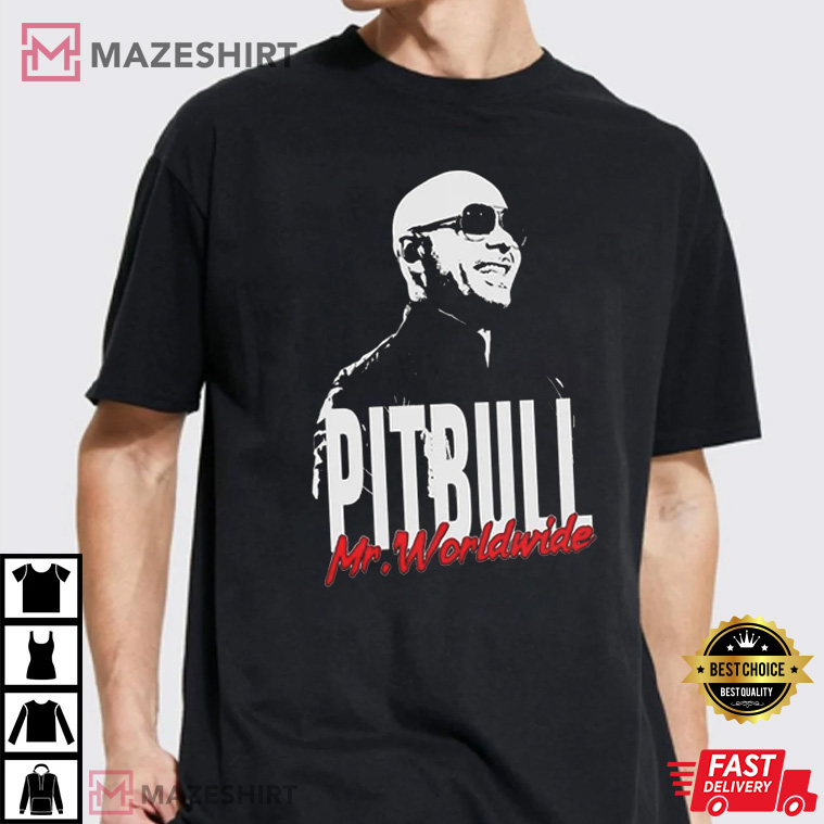 Pitbull Can't Stop Us Now Gift For Fan T-Shirt