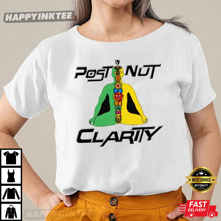 Post Nut Clarity T-Shirt