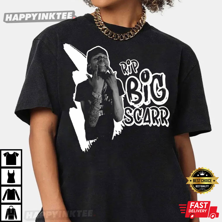 RIP Big Scarr 2022 Gift For Fan Best T-Shirt