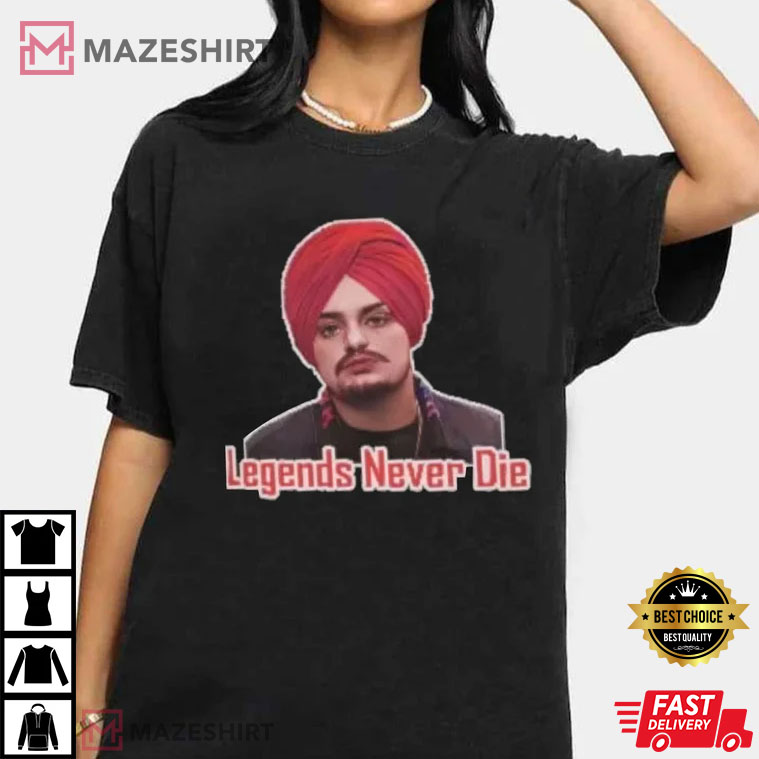 RIP Sidhu Moose Wala 1993-2022, Legend Never Die Best T-Shirt