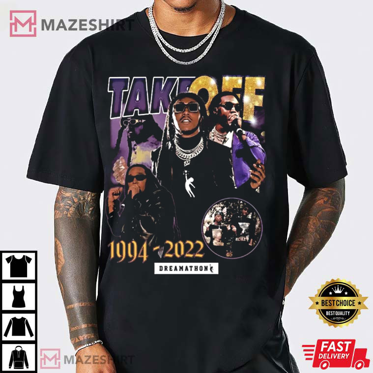 RIP TakeOff Dreamathon 1994 2022 T-Shirt