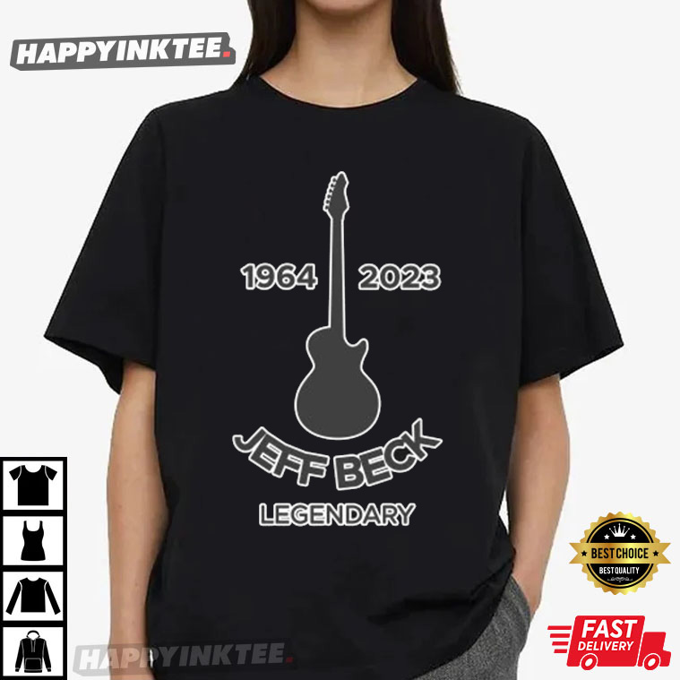 Rest In Peace Jeff Beck Guitarist 1944 - 2023 T-Shirt