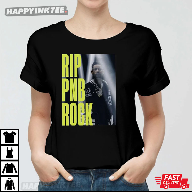 Rest In Peace Rapper PnB Merch T-Shirt