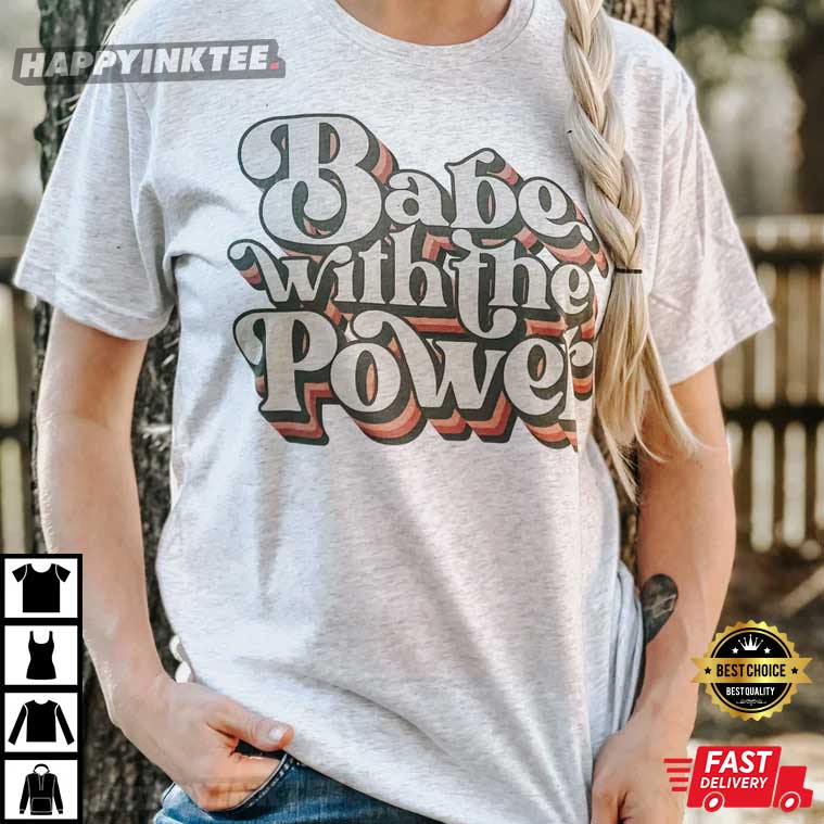 Retro Babe With The Power, David Bowie, Labyrinth T-Shirt - Bring Your Ideas, Thoughts And Imaginations Into Reality Today