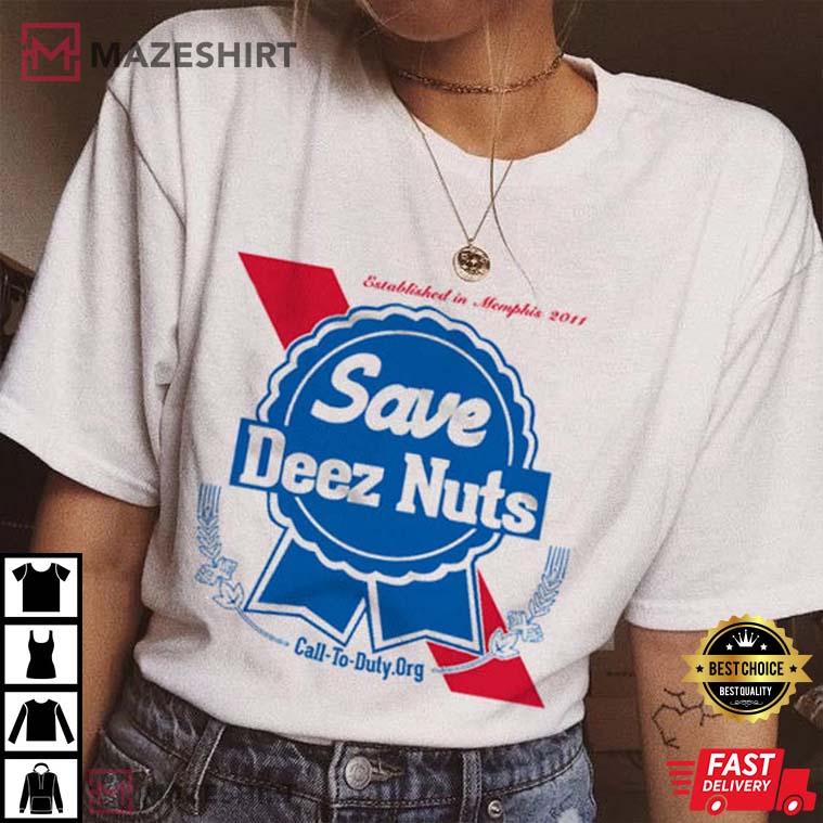 Save Deez Nuts Blue Ribbon Best T-Shirt