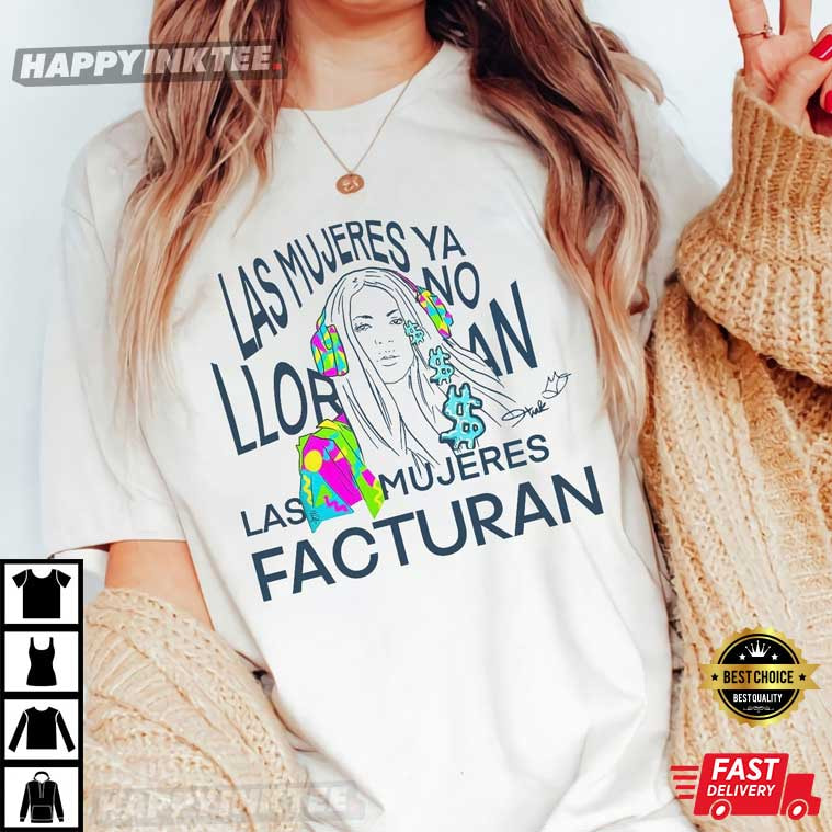 Shakira Las Mujeres Ya No Lloran Celebrities Quotes T-Shirt - Bring Your Ideas, Thoughts And Imaginations Into Reality Today