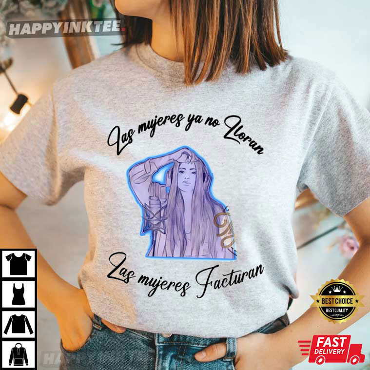 Shakira Piqué Bizarrap Las Mujeres No Lloran Gift For Girls Best T-shirt