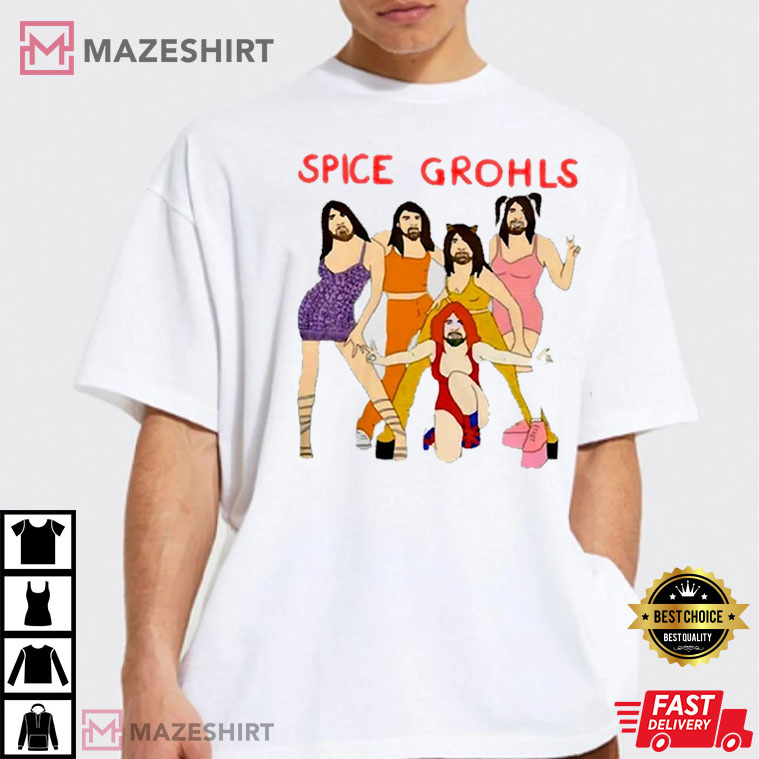 Spice Grohls Girls Dave Music Funny Parody Best T-Shirt