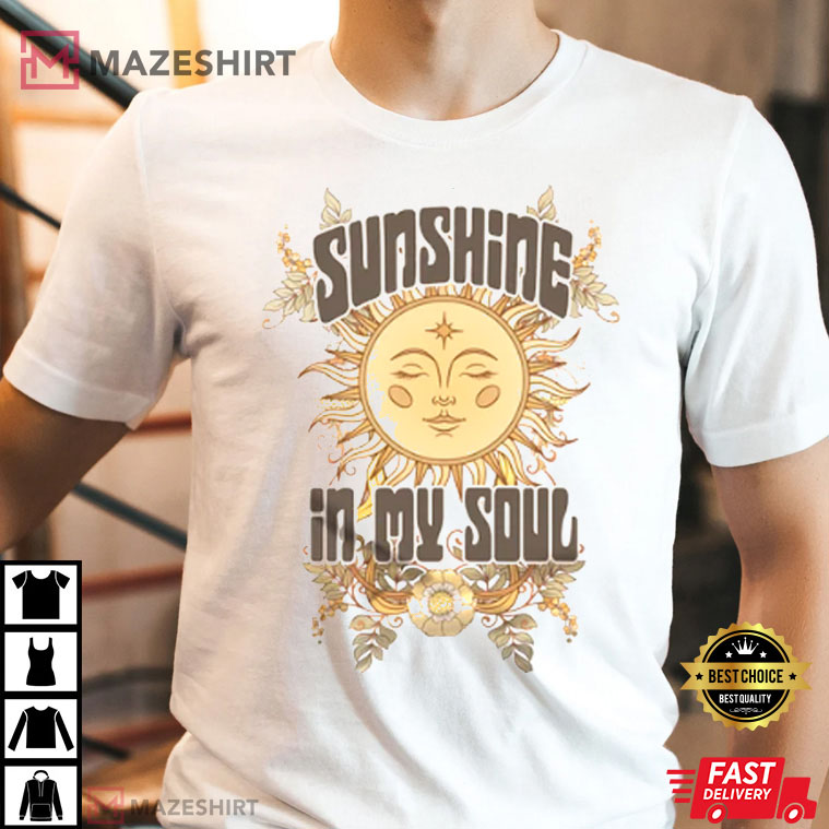 Sunshine In My Soul T-Shirt