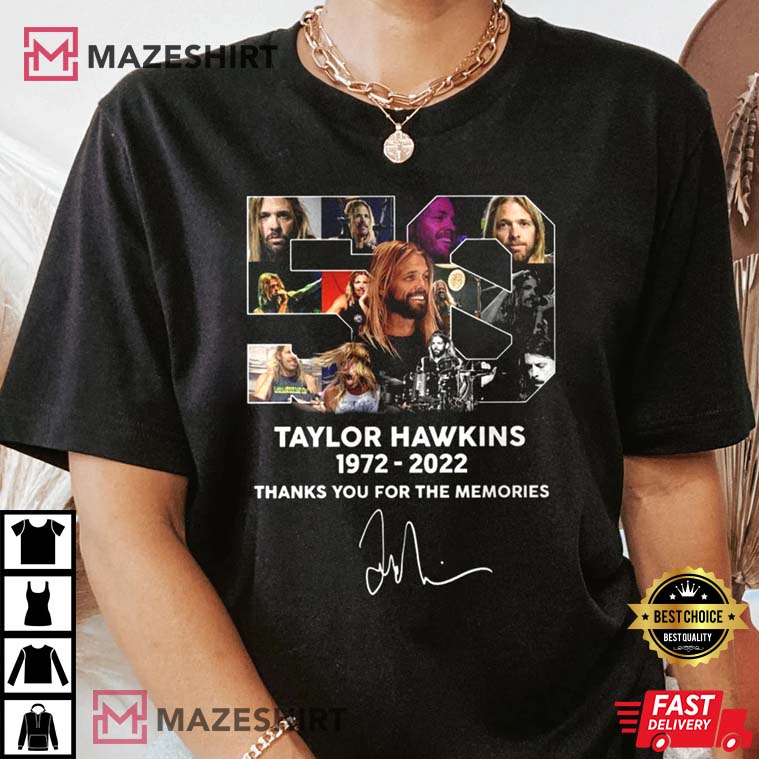 Taylor Hawkins 1972-2022 Foo Fighters Gift For Fan T-Shirt