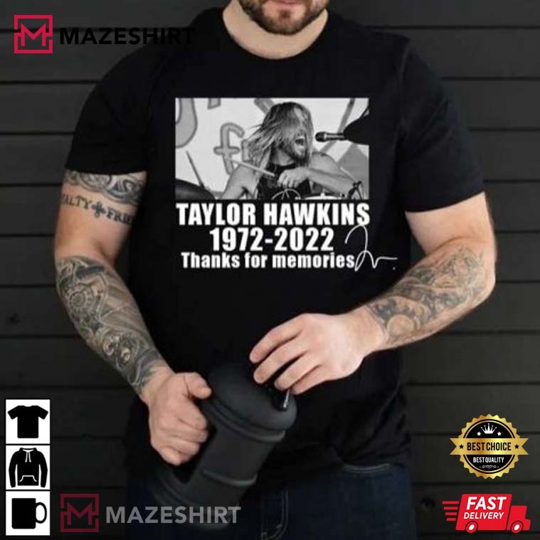 Taylor Hawkins Foo Fighters Band Thanks For Memories Gift For Fan T-Shirt